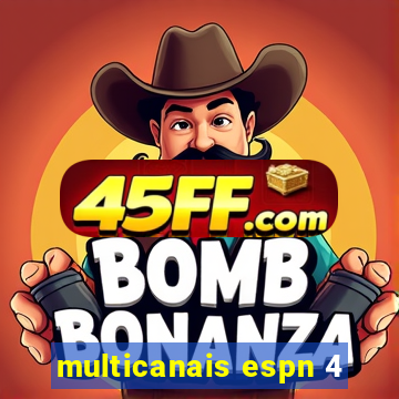 multicanais espn 4